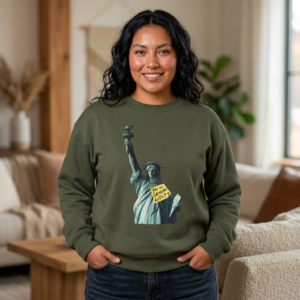 Statue of Liberty Graphic Sweatshirt — "We Got Your Back" Protest Design  | Good Trubble