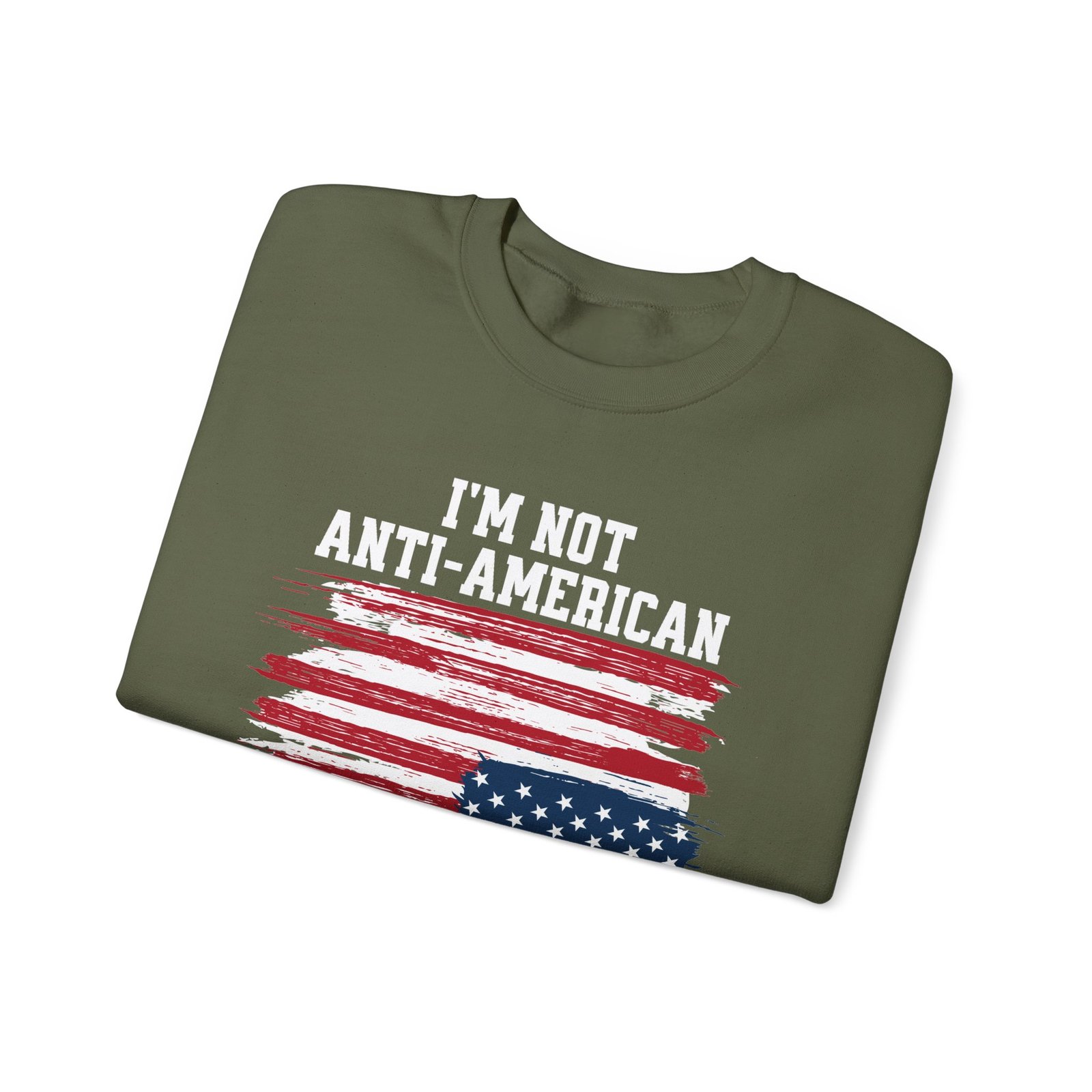 I'm Not Anti-American I'm Just Anti-Stupid Unisex Graphic Sweatshirt | Patriotic Protest Crewneck | Good Trubble - Image 4