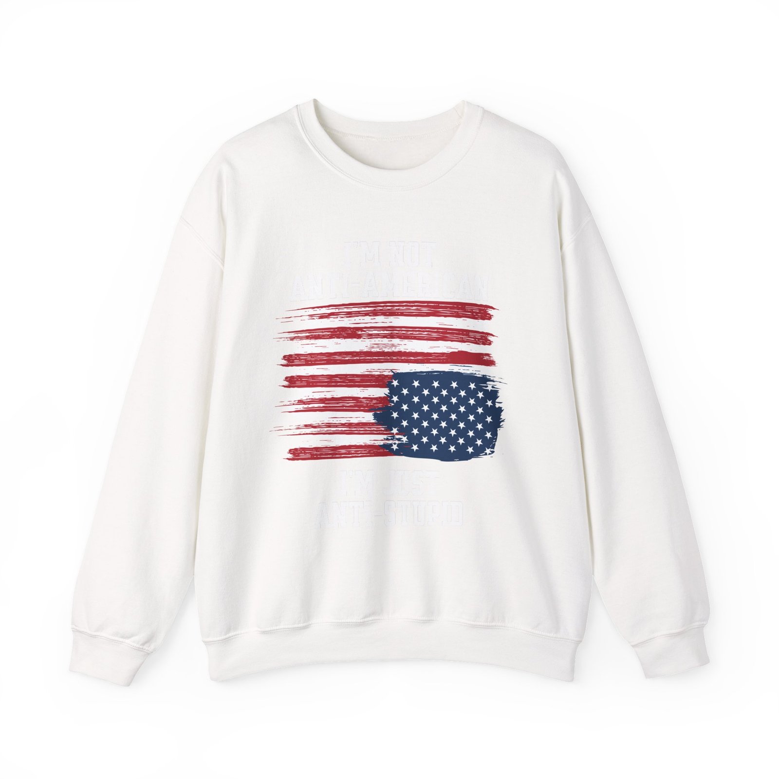 I'm Not Anti-American I'm Just Anti-Stupid Unisex Graphic Sweatshirt | Patriotic Protest Crewneck | Good Trubble - Image 11